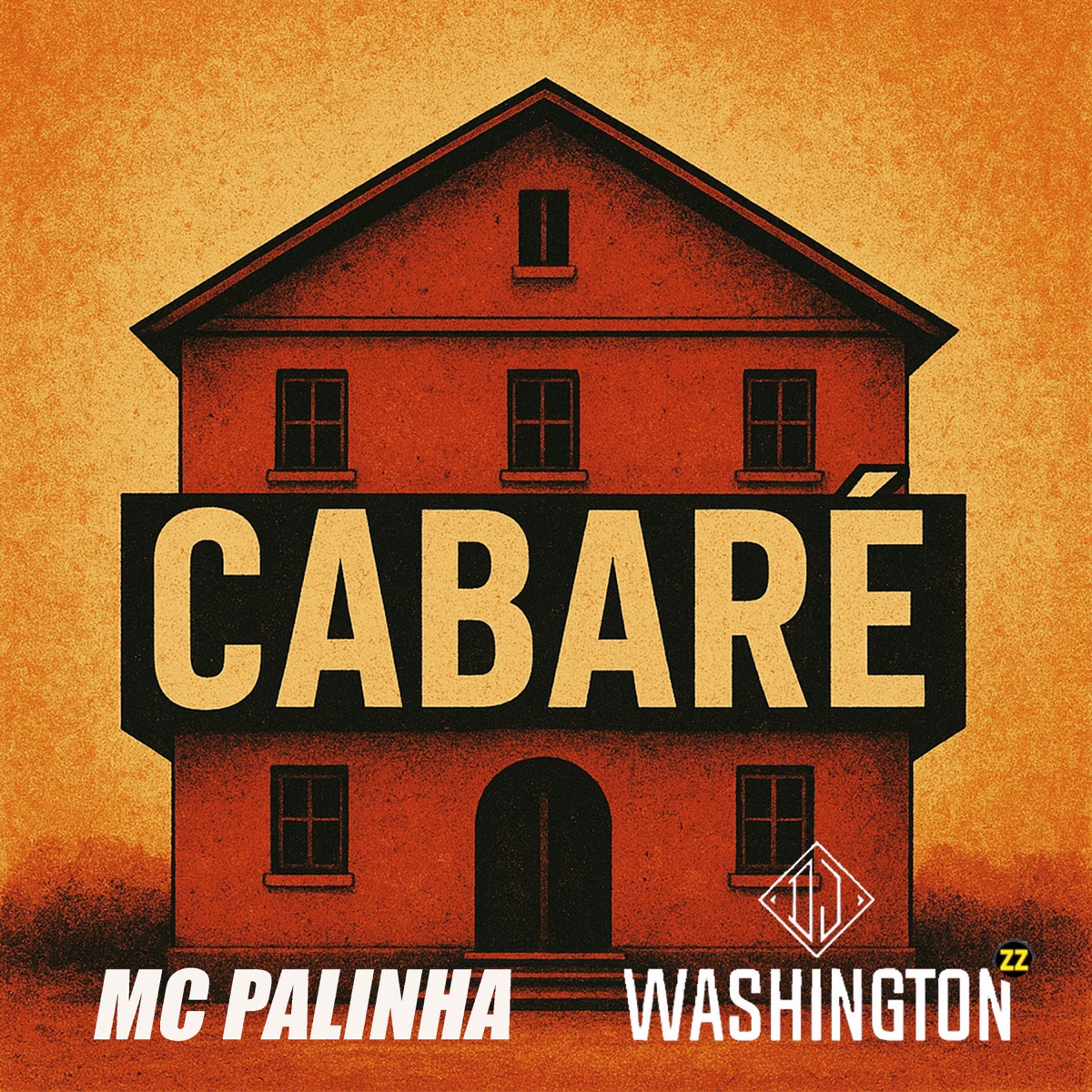 Cabaré (feat. Mc Palinha) - Single by DJ Washington Zz album cover