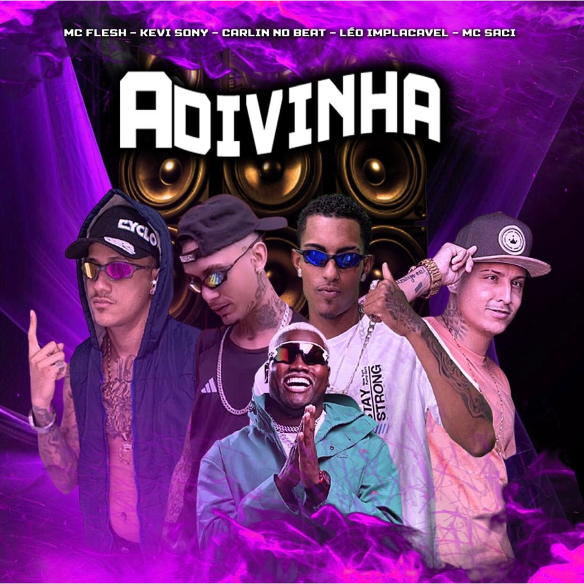 Adivinha (feat. MC Saci) - Single by Léo Implacável, CARLIN NO BEAT, MC Flesh & Kevi Sony album cover