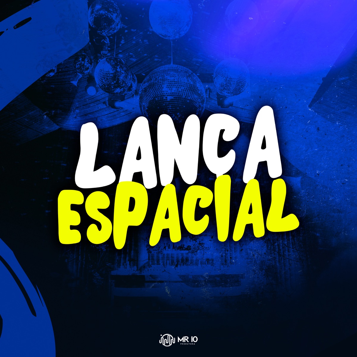 Lança Espacial (feat. mc menor adr & Mc Dukinho) - Single by DJ GORDONSK, MC 4R & DJ QUISSAK album cover