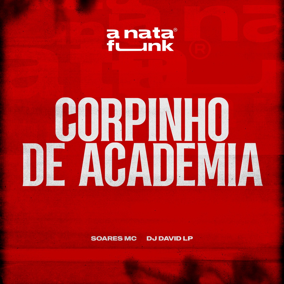Corpinho de Academia - Single by Soares MC, DJ David LP & A Nata Funk album cover