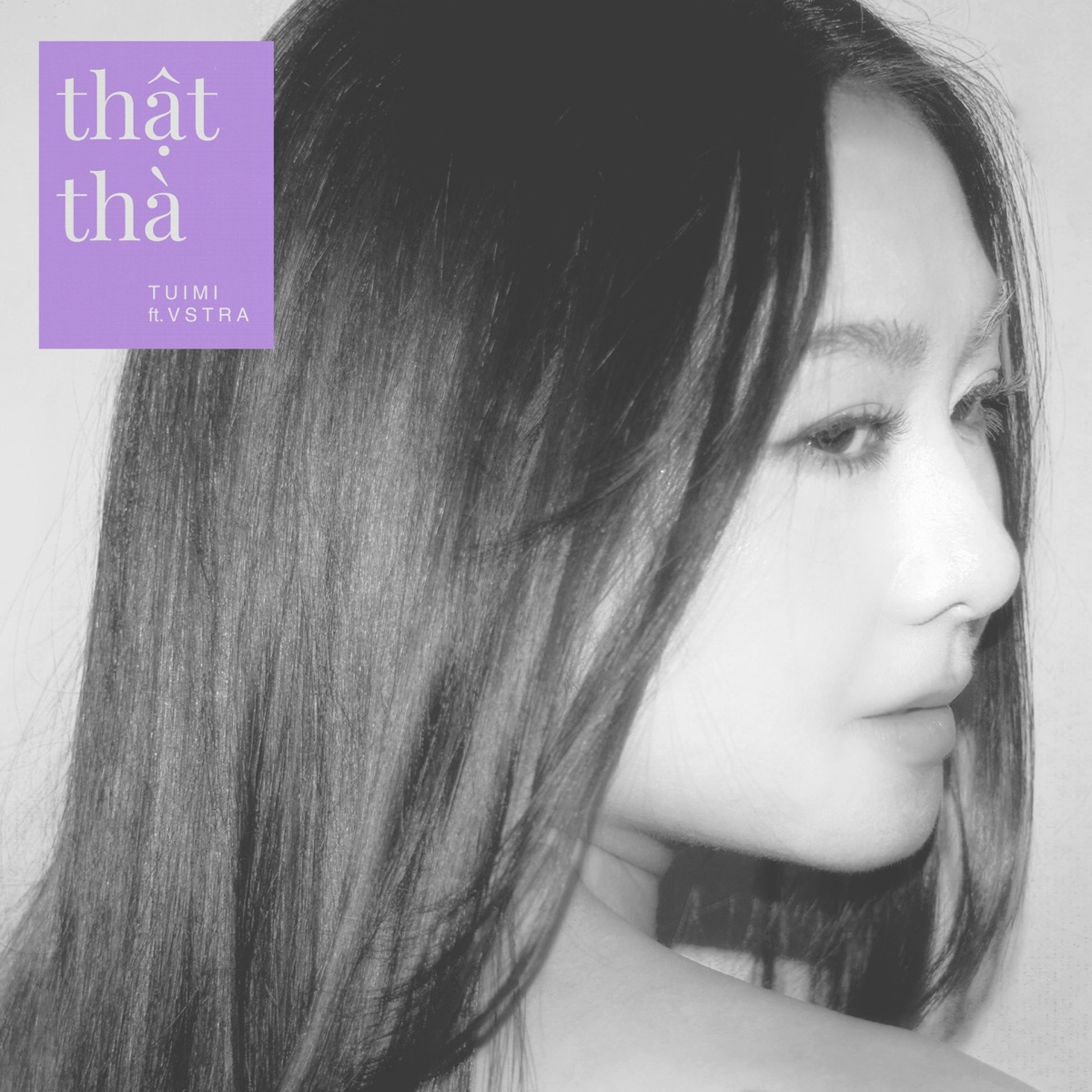 Thật Thà (feat. VSTRA) - Single by Tuimi album cover