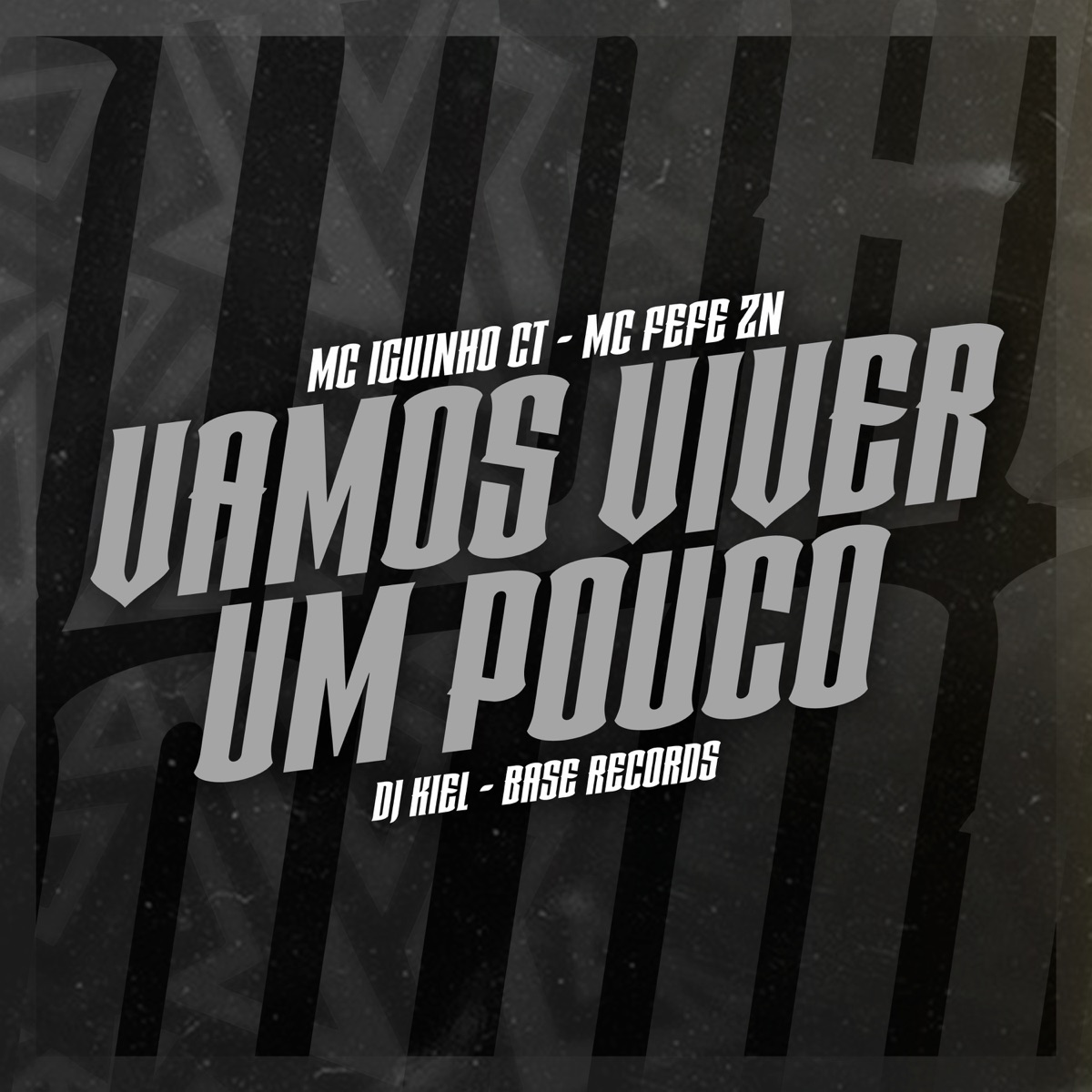 Vamos Viver Um Pouco - Single by Mc Iguinho Ct, Mc Fefe ZN & Dj Kiel album cover