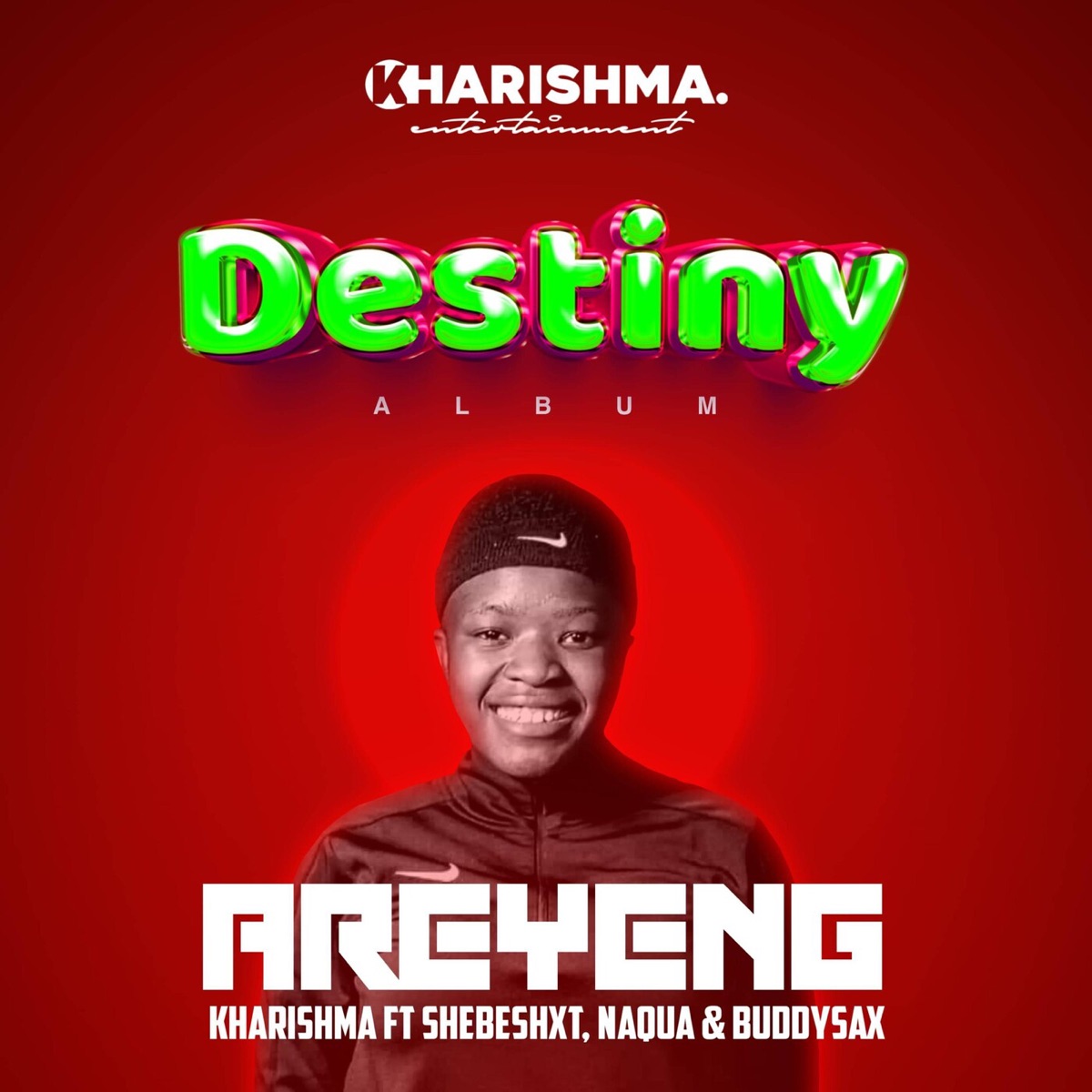 A'reyeng (feat. Shebeshxt, NaQua & Buddy Sax) - Single by Kharishma album cover