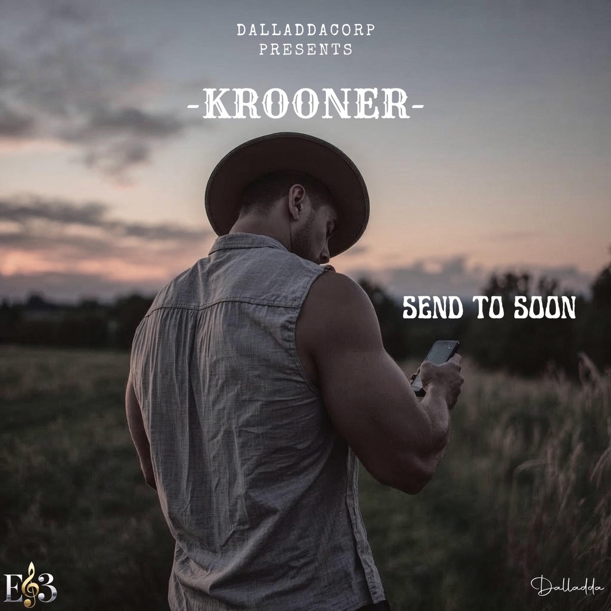 Send To Soon (feat. Krooner) - Single by DalladdaCorp album cover