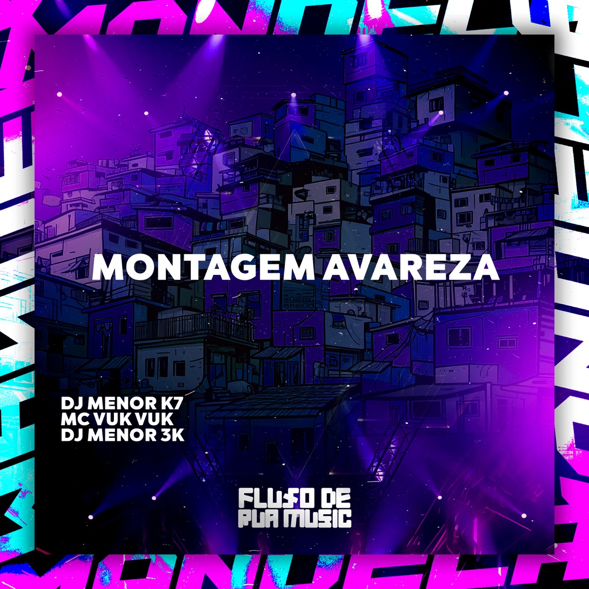 Montagem Avareza - Single by DJ Menor K7, DJ MENOR 3K & Mc Vuk Vuk album cover