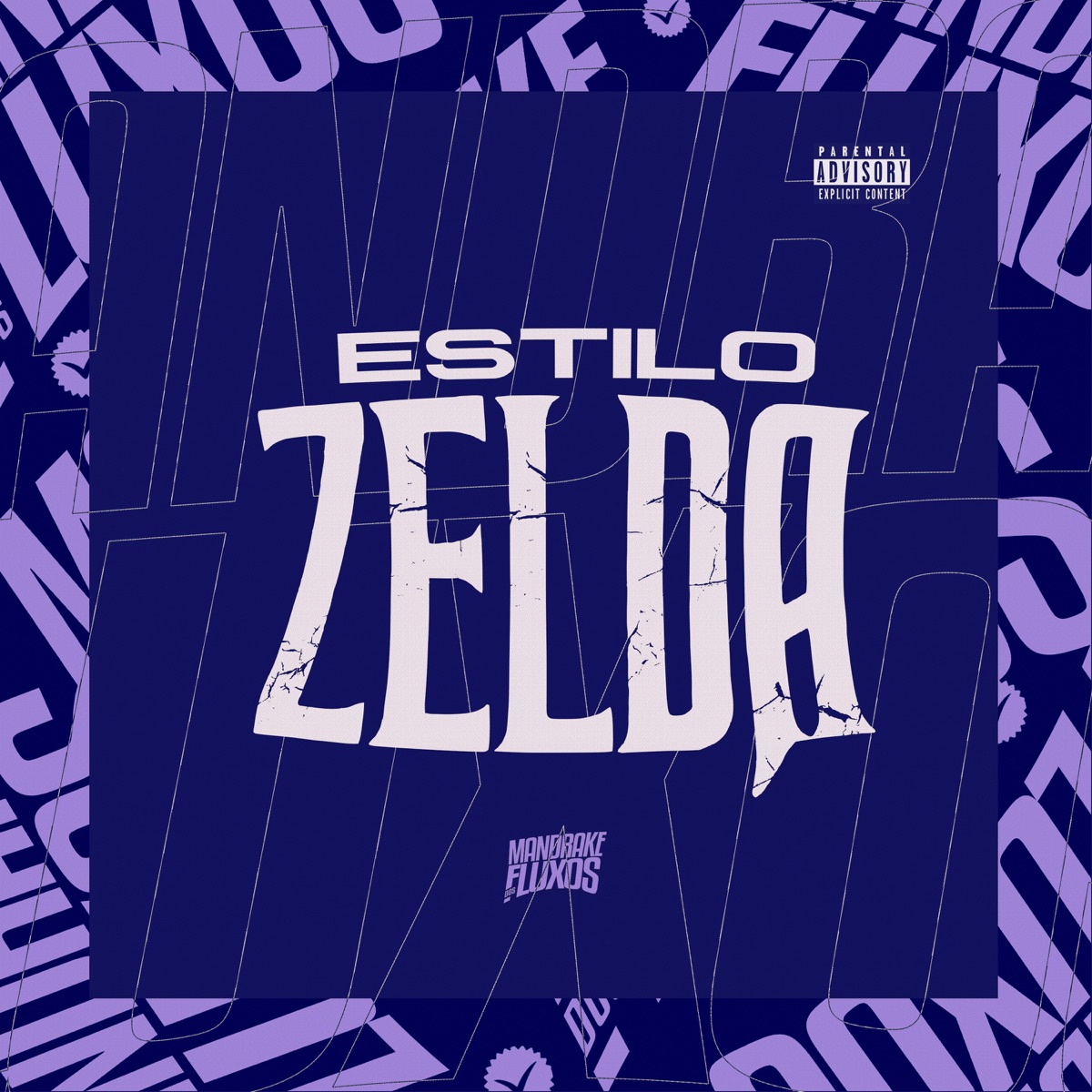 Estilo Zelda - Single by DJ LUCCAS ORIGINAL, DJ TAVÃO & DJ IGOR FERRAZ album cover