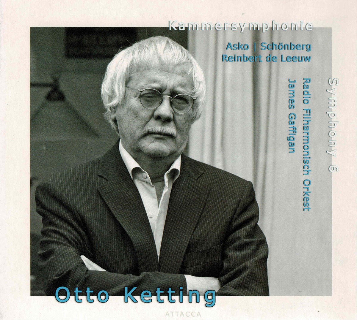 Kammersymphonie │ Symphony No. 6 by Asko Schönberg, Reinbert de Leeuw, Radio Filharmonisch Orkest & James Gaffigan album cover