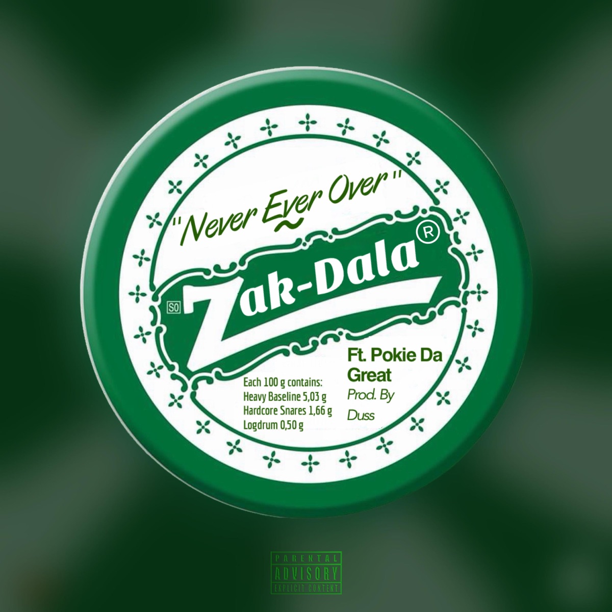 Zak-Dala (feat. Pokie Da Great) - Single by Never Ever Over album cover