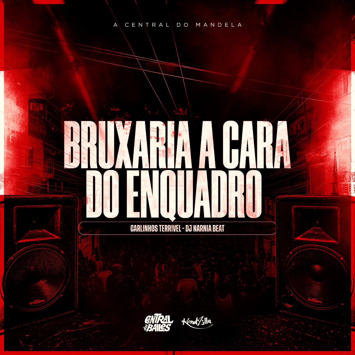 Bruxaria A Cara Do Enquadro - Single by DJ NARNIA BEAT & Carlinhos Terrivel album cover