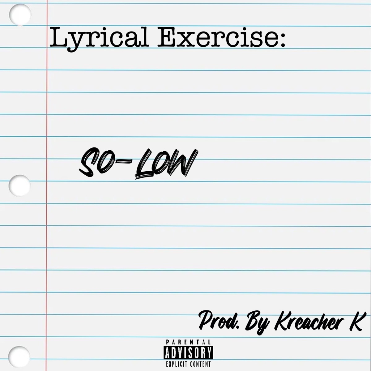 Lyrical Exercise - Single by So-Low album cover