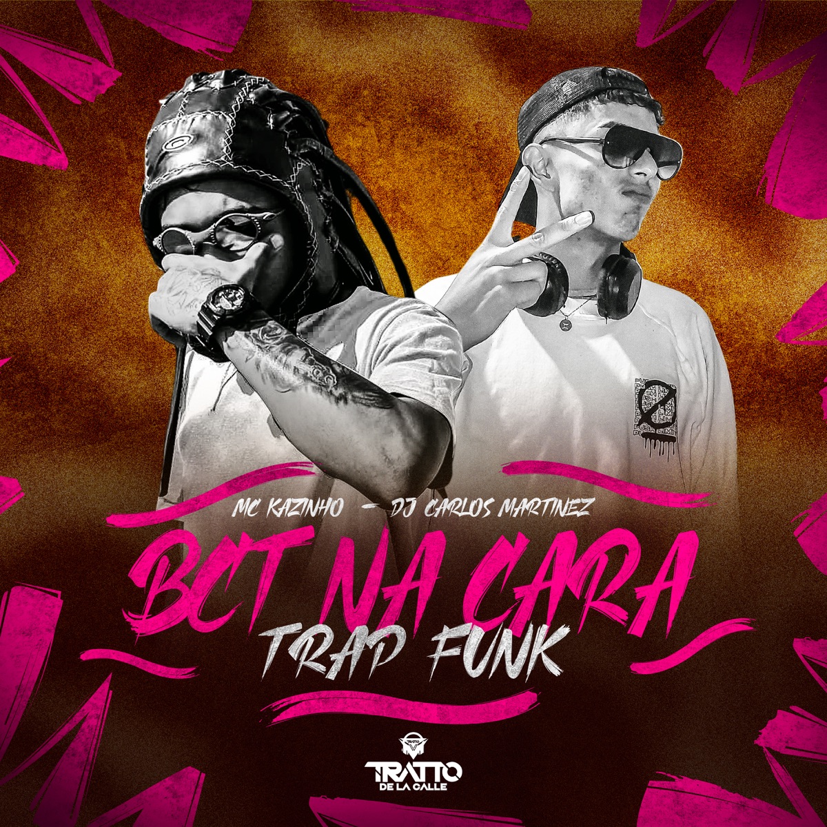 Bct na Cara [Trap Funk] - Single by MC KAZINHO, DJ CARLOS MARTINEZ & TRATTO DE LA CALLE album cover
