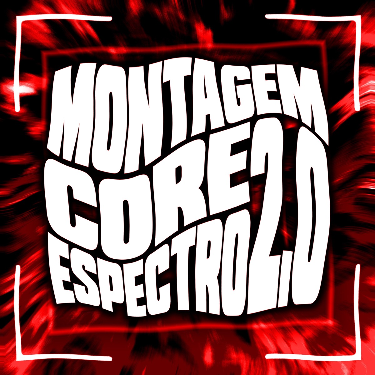 Montagem Core Espectro 2.0 (feat. Mc Gw) - EP by MC LOCKED, DJ ALEX & DJ FAIZOO album cover