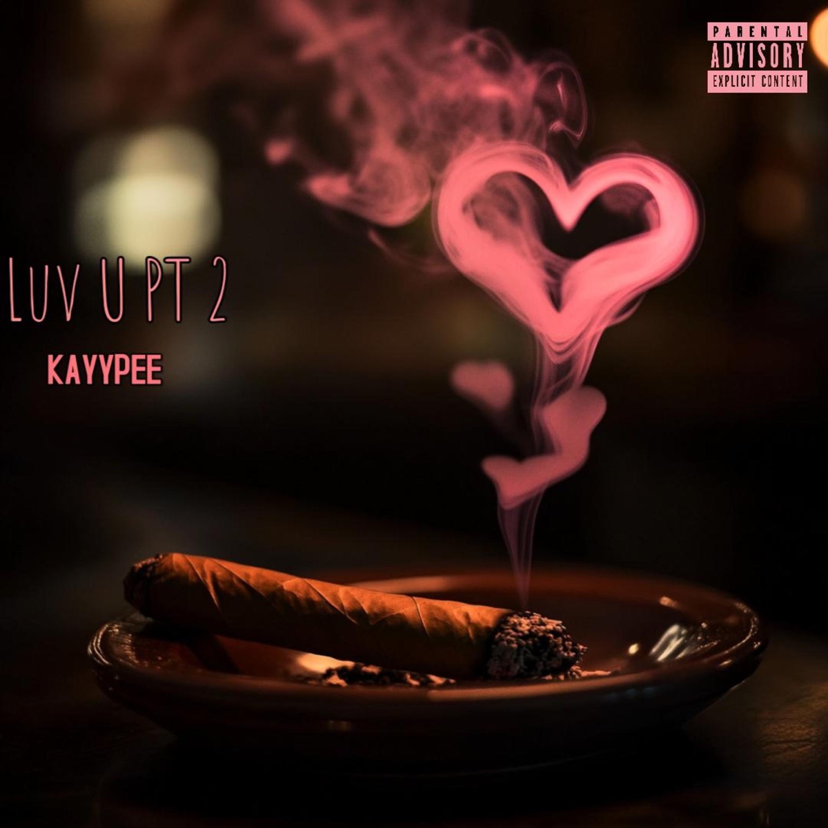 Luv U Pt. 2 - Single by KAYYPEE album cover