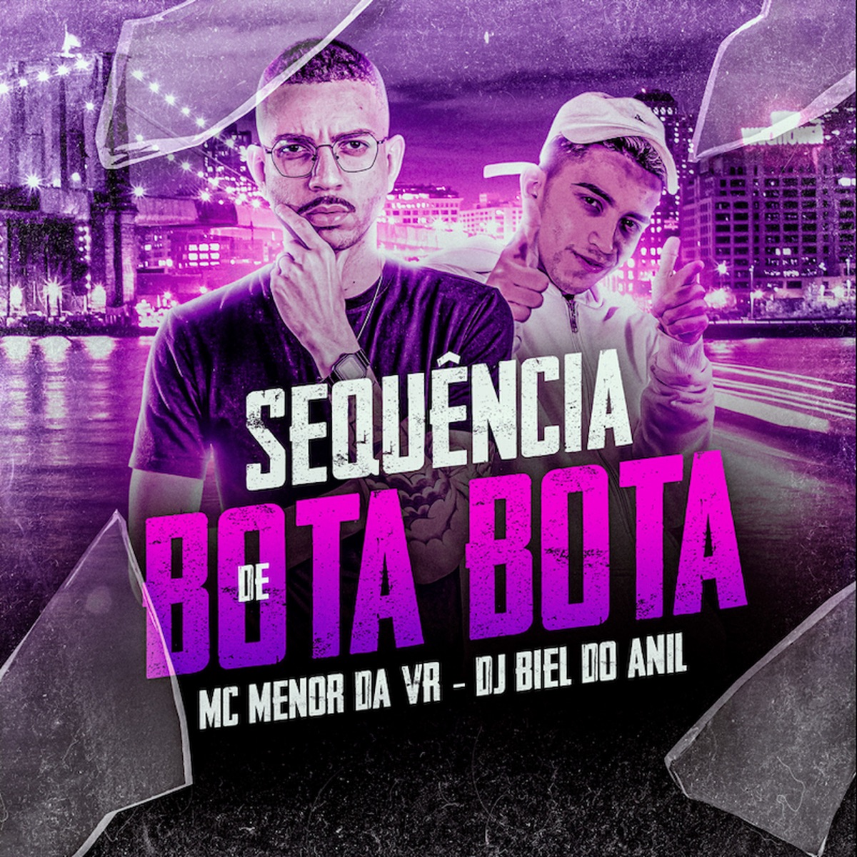 Sequencia de Bota Bota - Single by Mc Menor Da VR & DJ Biel do Anil album cover