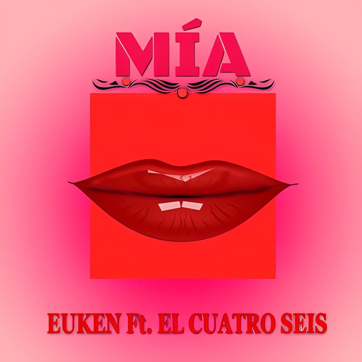 Mia - Single by Euken & El Cuatro Seis album cover