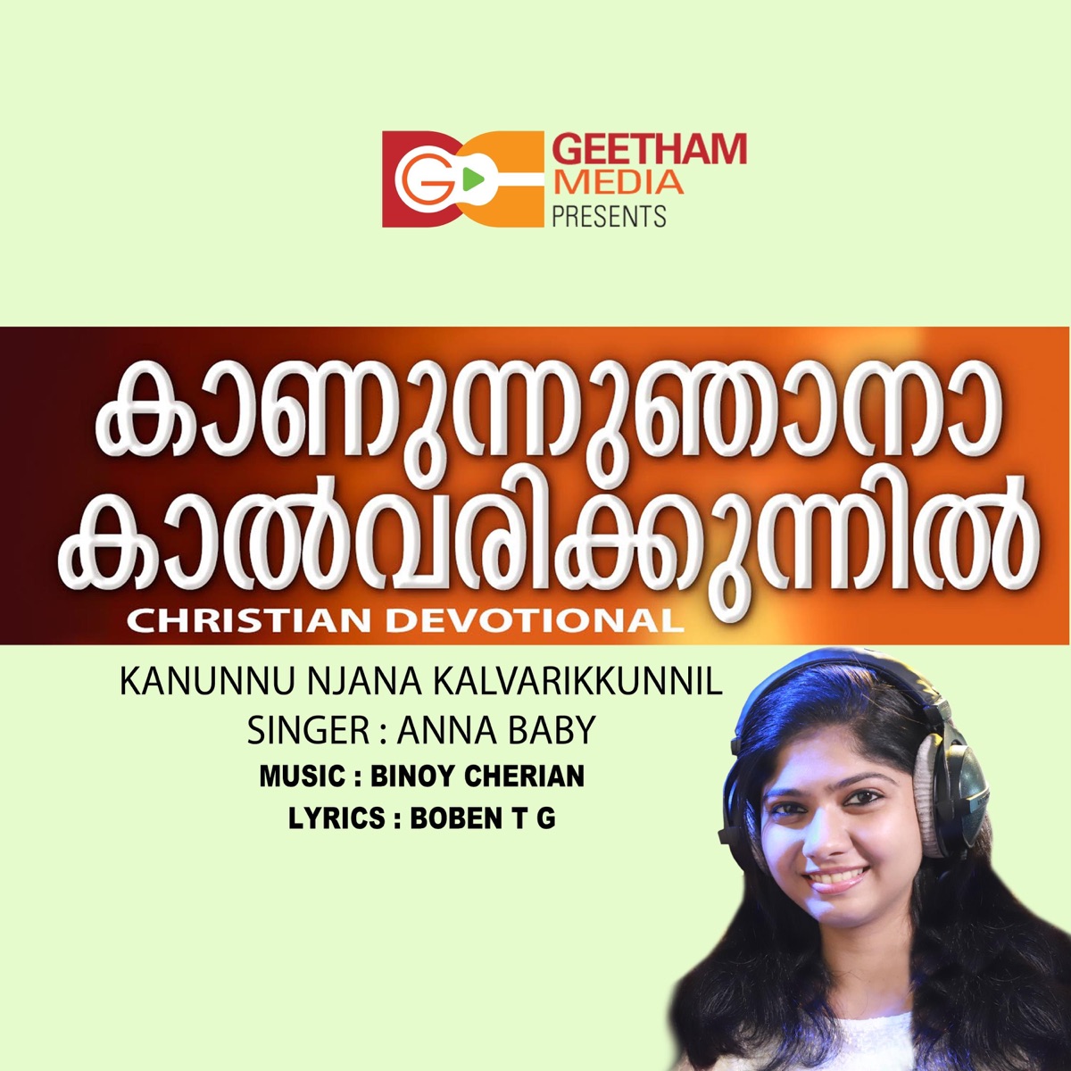Kanunnu Njana Kalvarikkunnil - Single by Anna Baby album cover