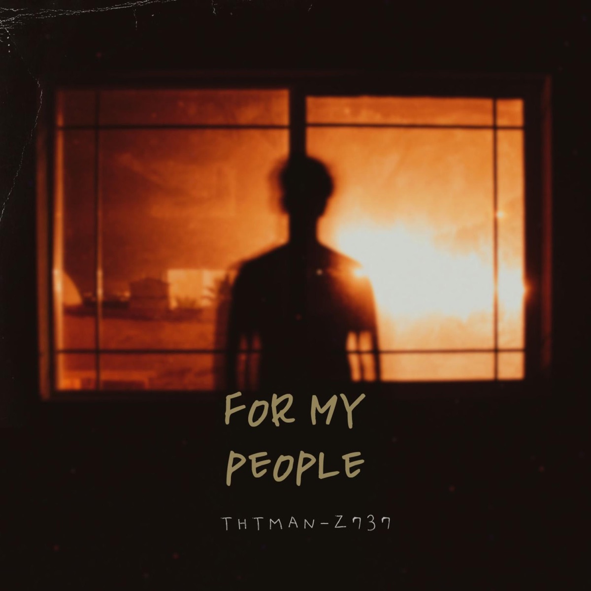For My People - Single by ThtMan-Z737 album cover