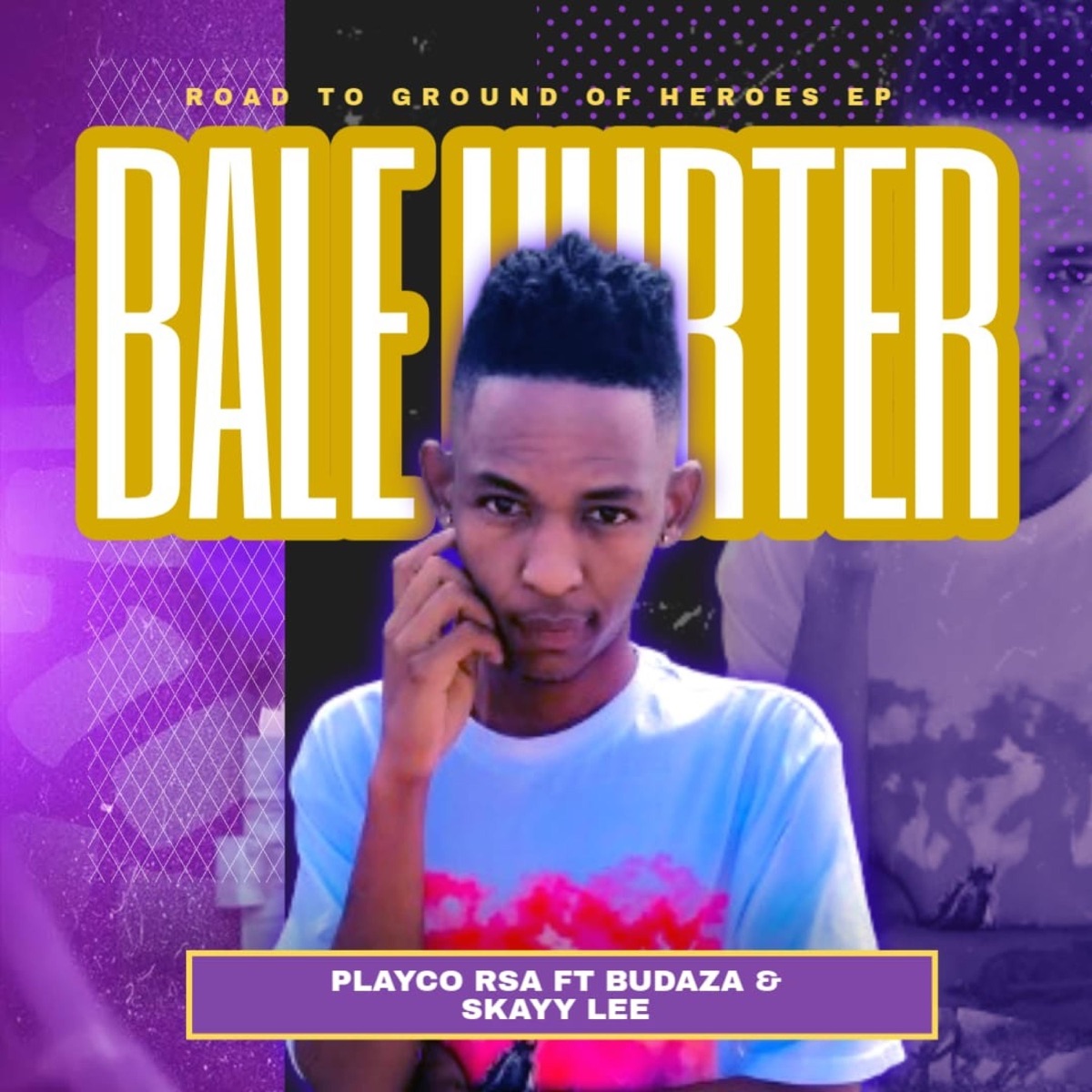 Ba le hurter (feat. Budaza & Skayy Lee) - Single by Playco Rsa album cover