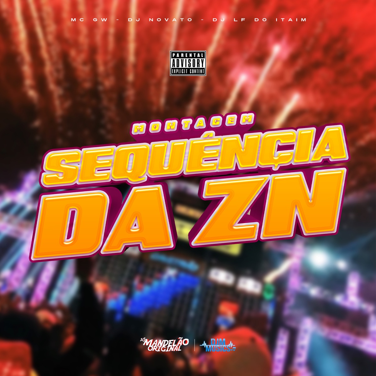 Montagem Sequência da Zn - Single by MC GW, DJ NOVATO & DJ LF do Itaim album cover