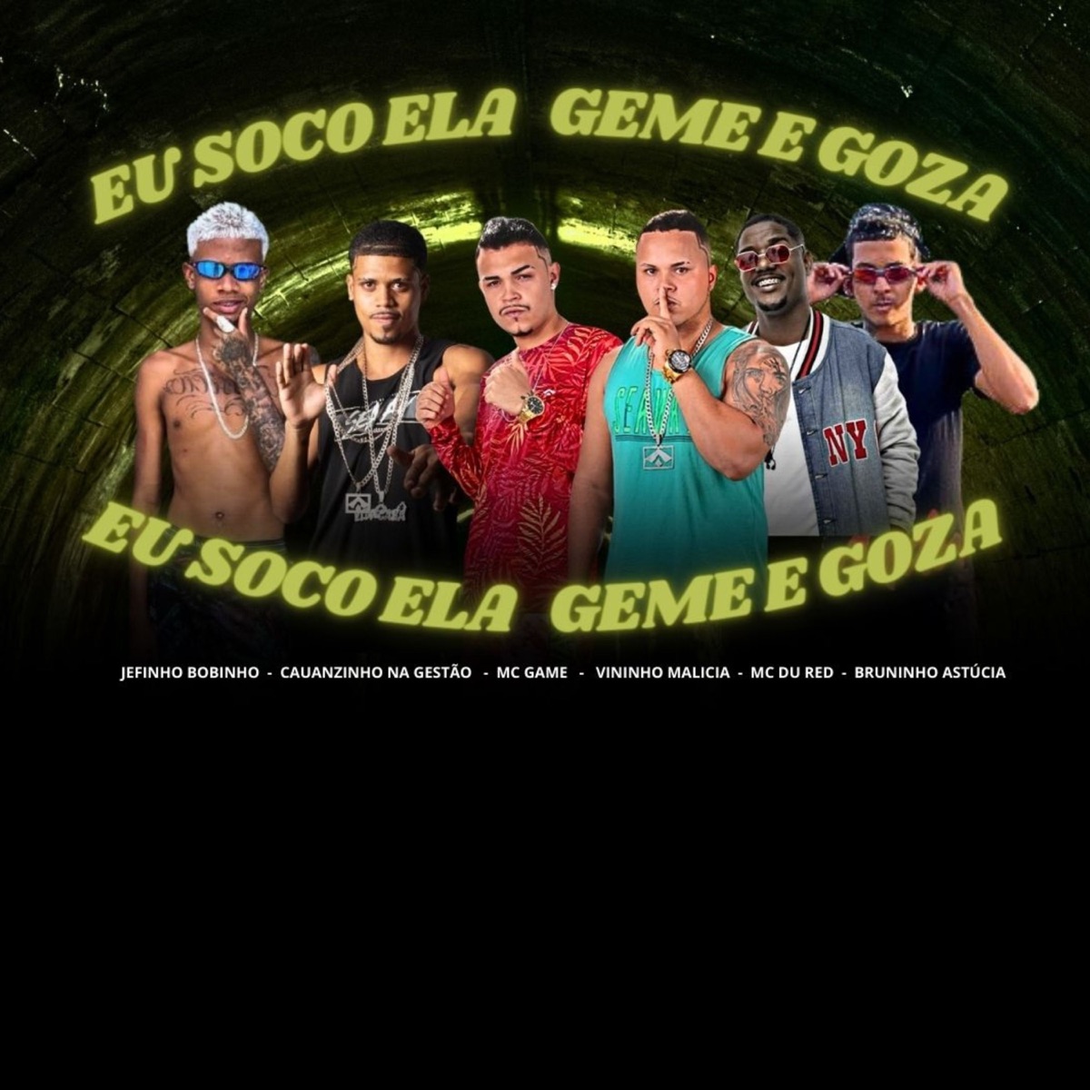 Eu Soco Ela Geme e Goza (feat. Bruninho Astucia, Vininho Malicia & Cauanzinho na gestão) - Single by Mc Game, Jefinho Bobinho & MC Du Red album cover