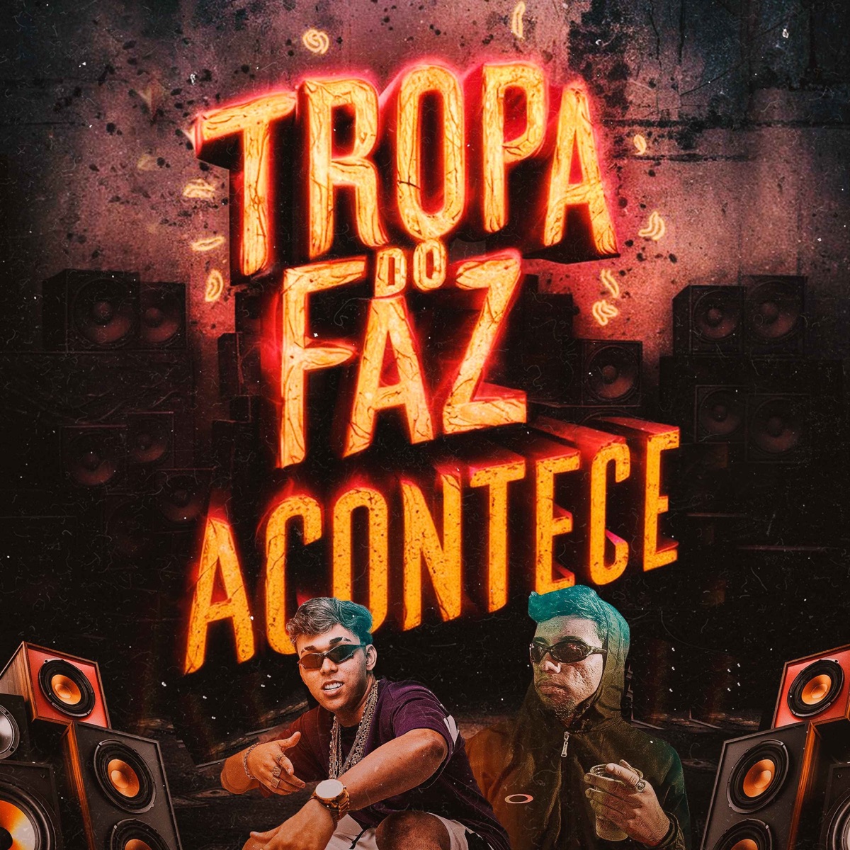 Tropa do Faz Acontece - Single by HB Oficial, Luki DJ & Isso é Eletrofunk album cover
