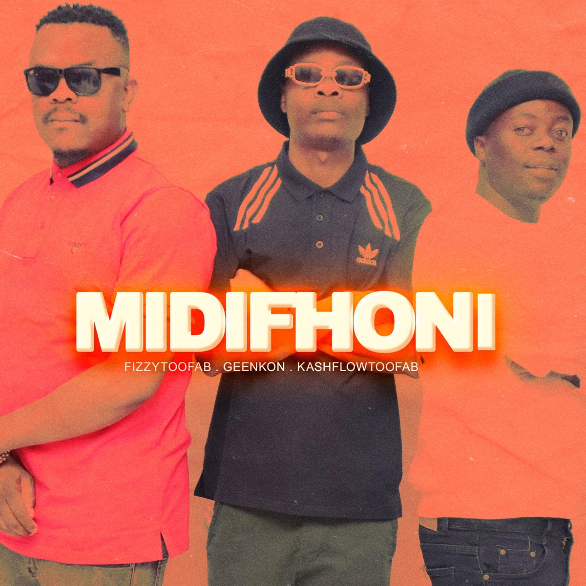 Midifhoni (feat. Kashflowtoofab & Geenkon) [Full Version] - Single by Fizzytoofab album cover