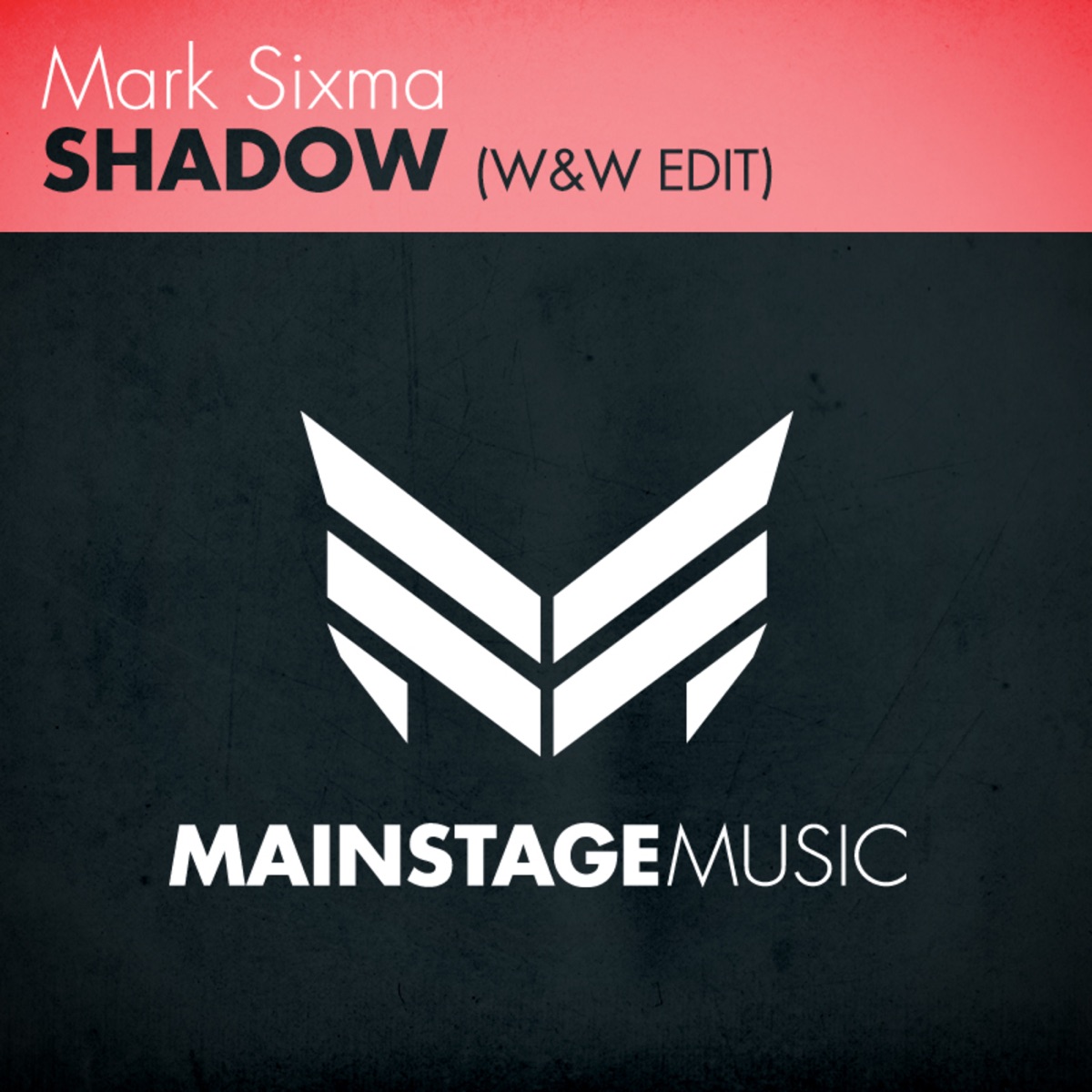 Shadow (W&W Edit) - Single by Mark Sixma album cover