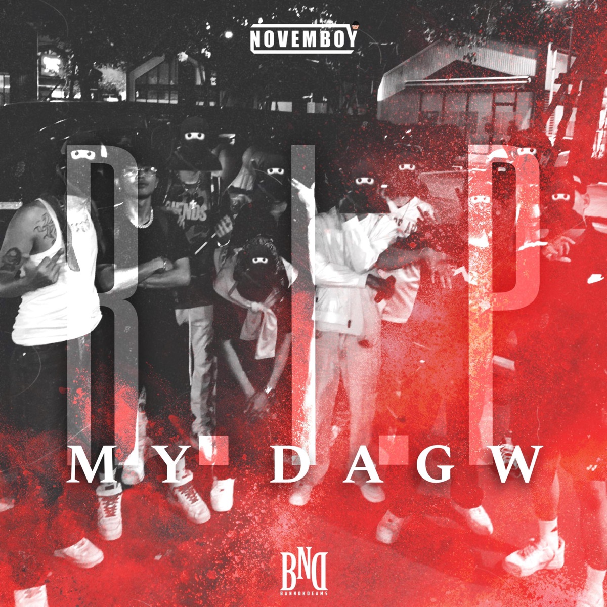 My Dawg (R.I.P) - Single by NOVEMBOY album cover
