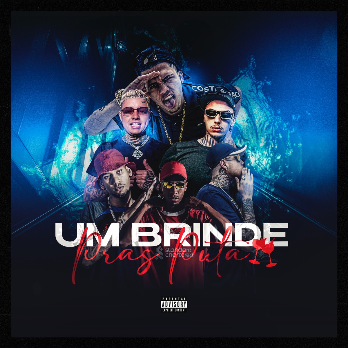 Um Brinde Pras Puta - Single by MC menor gf, MC ARTHURZÃO, S3TH, MC Taron3, Mc Brunin BN & Yoca album cover