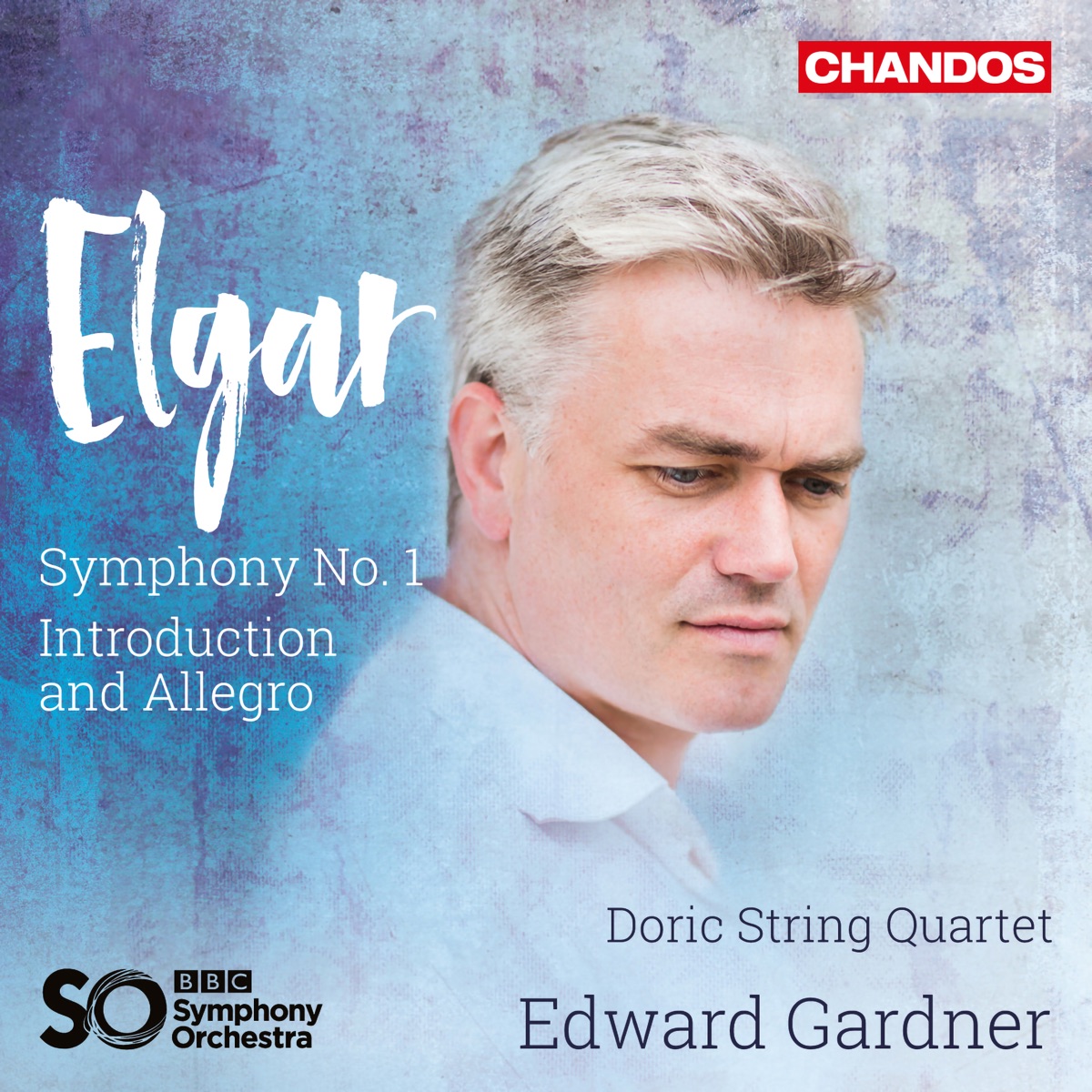 Elgar: Symphony No. 1 & Introduction and Allegro by Edward Gardner, BBC Symphony Orchestra & Doric String Quartet album cover