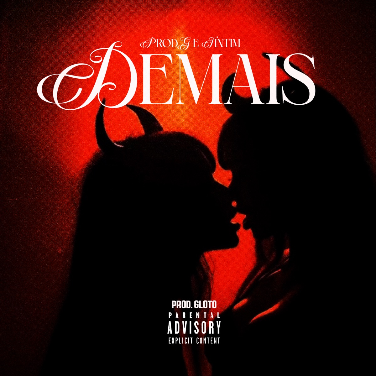 Demais - Single by ProdG, TinTim & Prod Gloto album cover