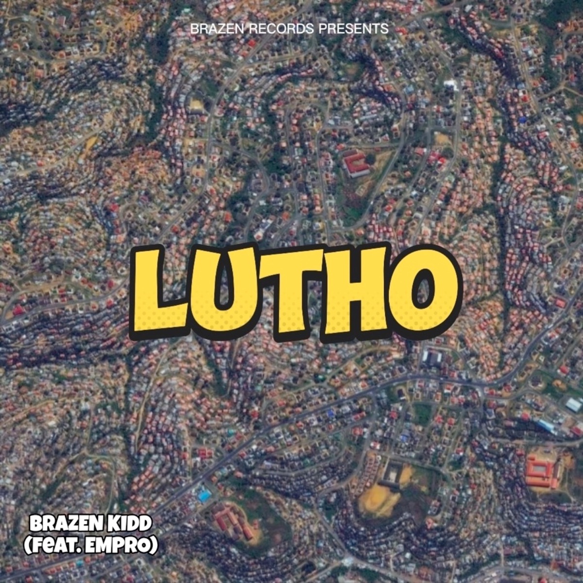 Lutho - Single by Brazen Kidd & Empro album cover