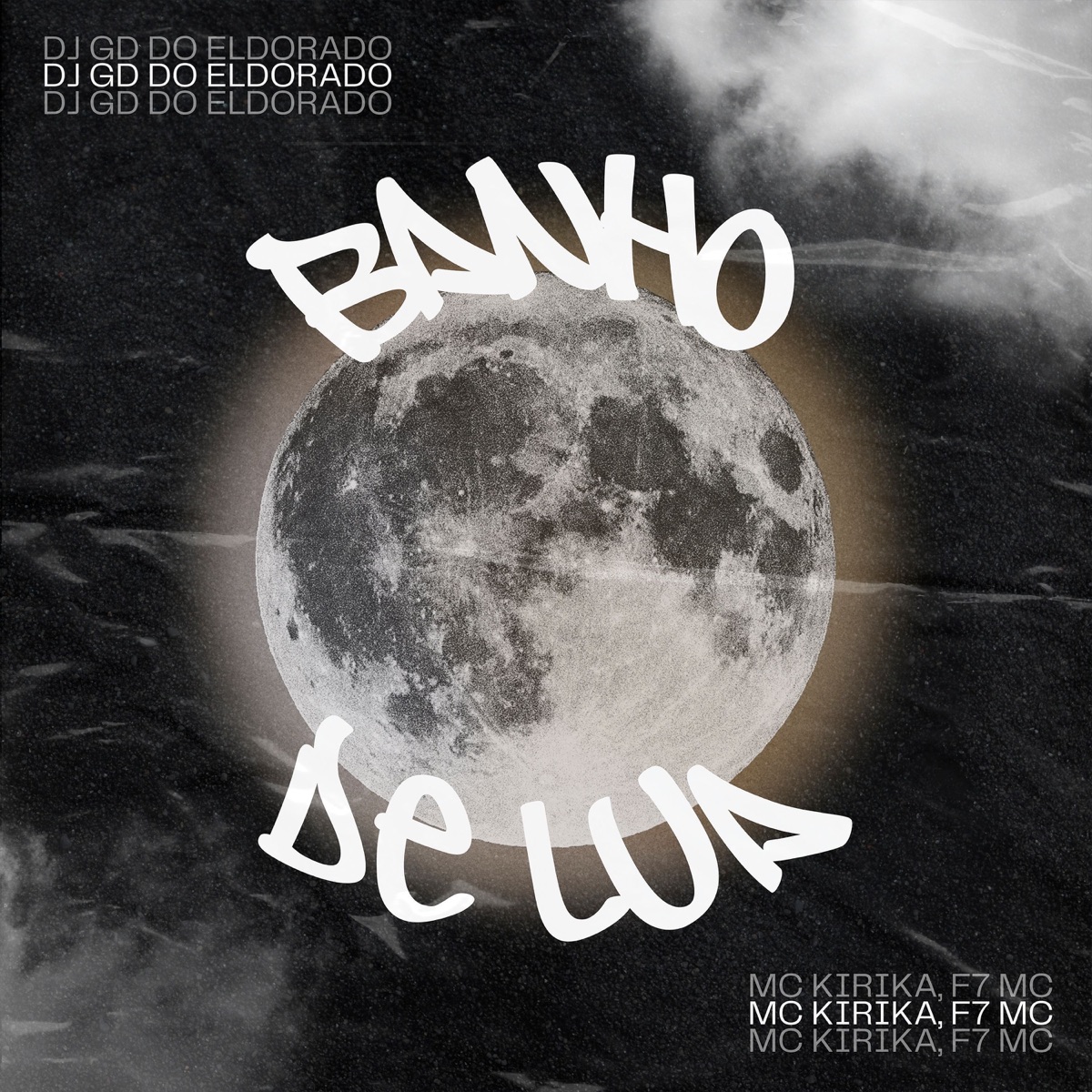 BANHO DE LUA (feat. Mc Kirika & F7mc) - Single by DJ GD DO ELDORADO album cover