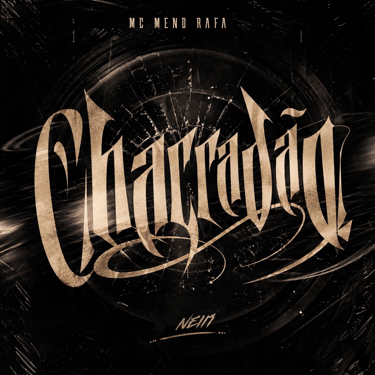 Charradão - Single by Mc Meno Rafa & Neiit album cover
