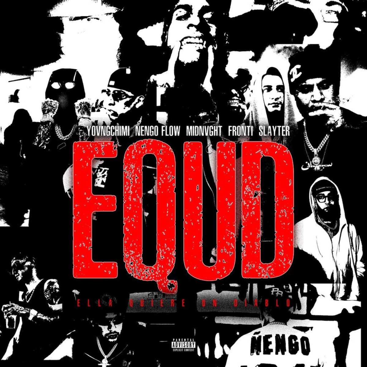 EQUD (feat. Fronti) - Single by YOVNGCHIMI, Ñengo Flow, Midnvght & Slayter album cover