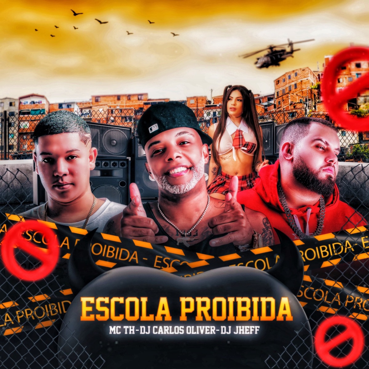 Escola Proibida - Single by DJ Carlos Oliver, MC TH & DJ JHEFF album cover