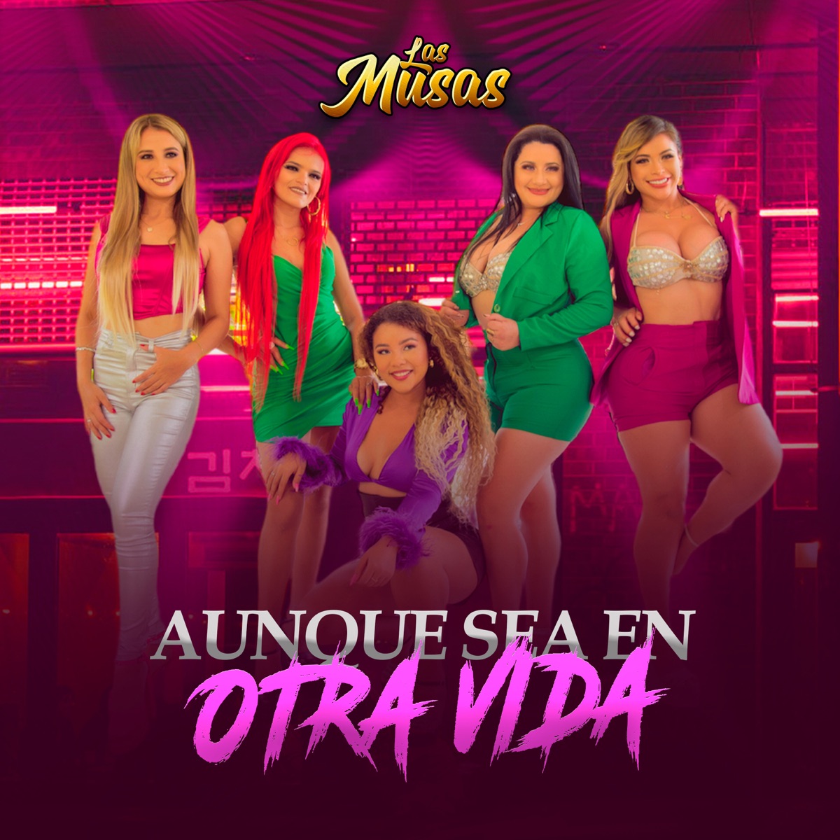 Aunque sea en Otra Vida - Single by Las Musas album cover