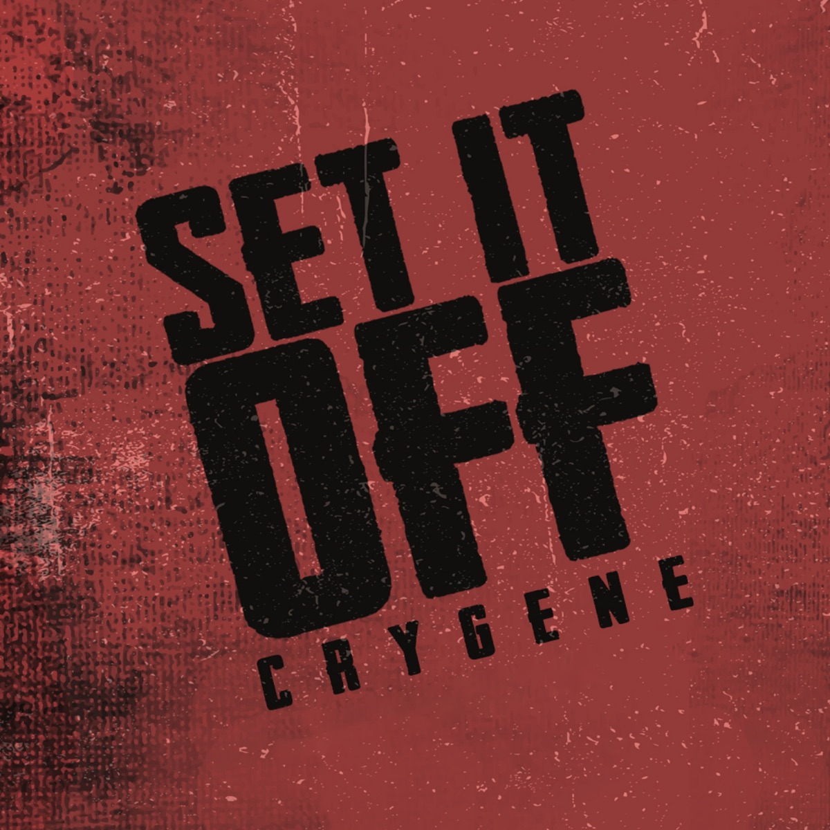 Set It Off - Single by CryGene album cover