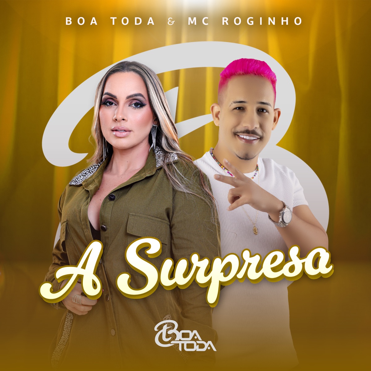 A Surpresa - Single by Banda Boa Toda & Mc Roginho album cover