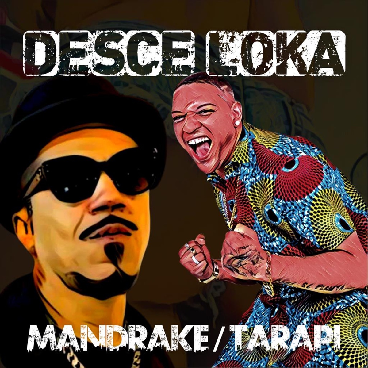 Desce Loka - Single by Mc Tarapi & O MANDRAKE album cover