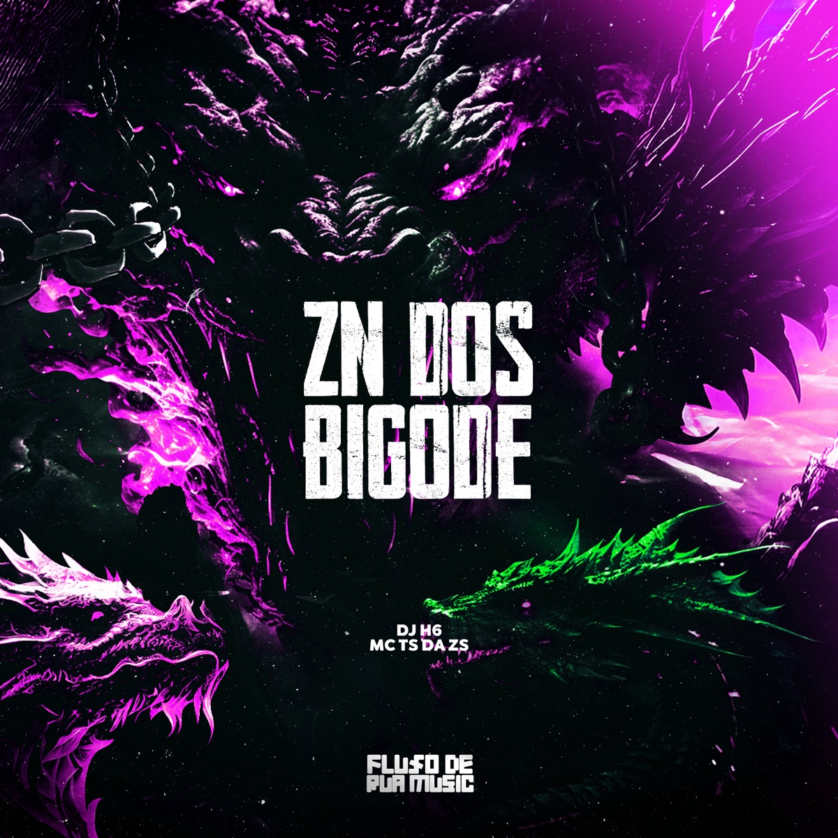 Zn dos Bigode - Single by DJ H6 & MC TS da ZS album cover