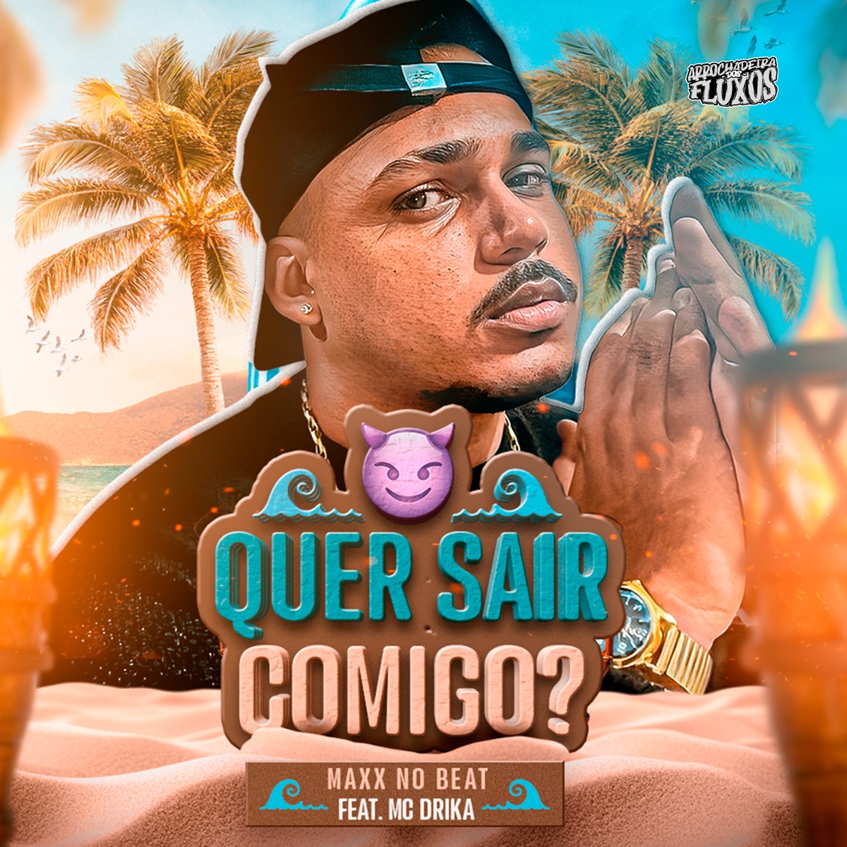 Quer Sair Comigo ( Arrochadeira Remix ) [feat. Mc Dricka] - Single by MaxxNoBeat & Arrochadeira Dos FLuxos album cover