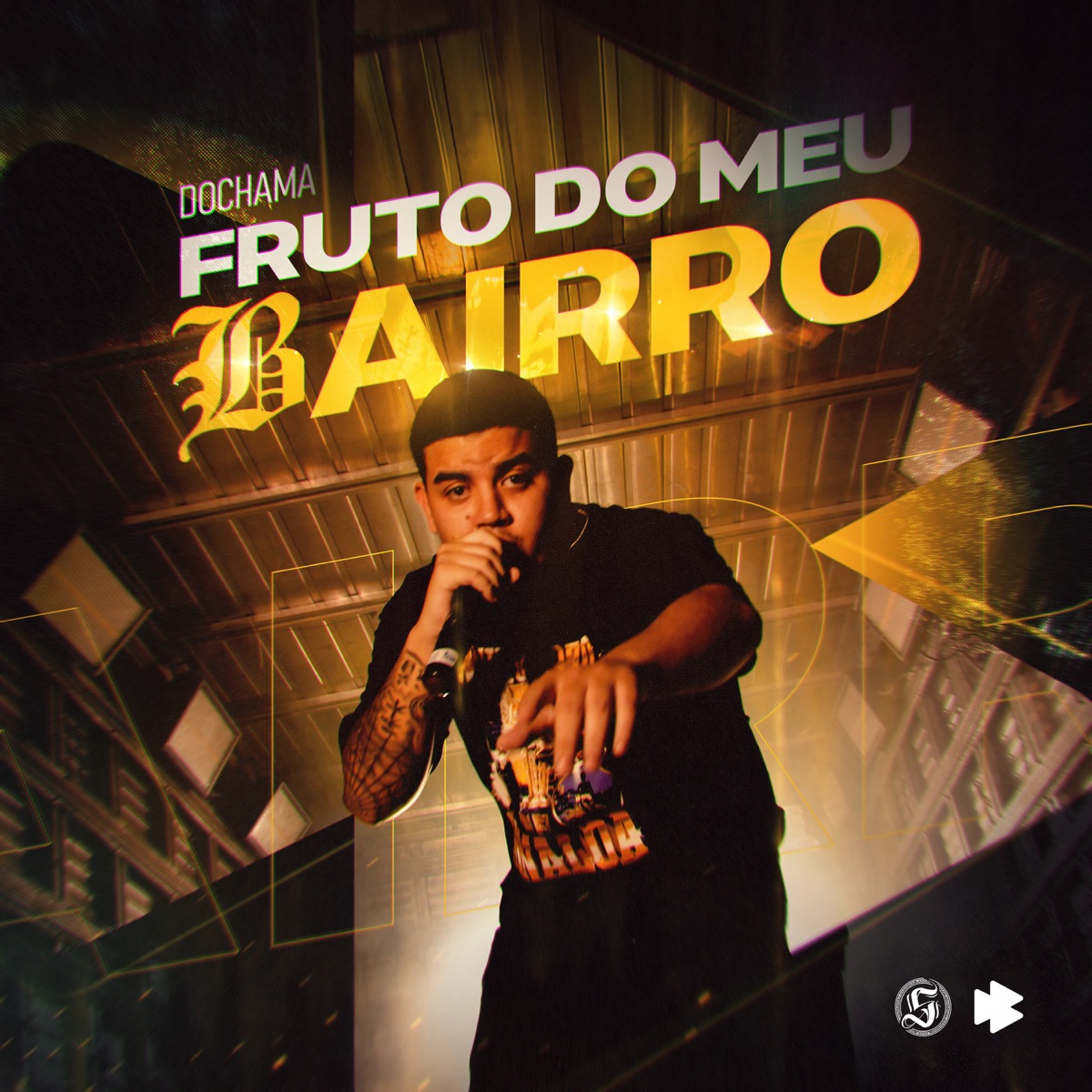 Fruto do Meu Bairro - Single by Dochama, Colli & Stage 17 album cover