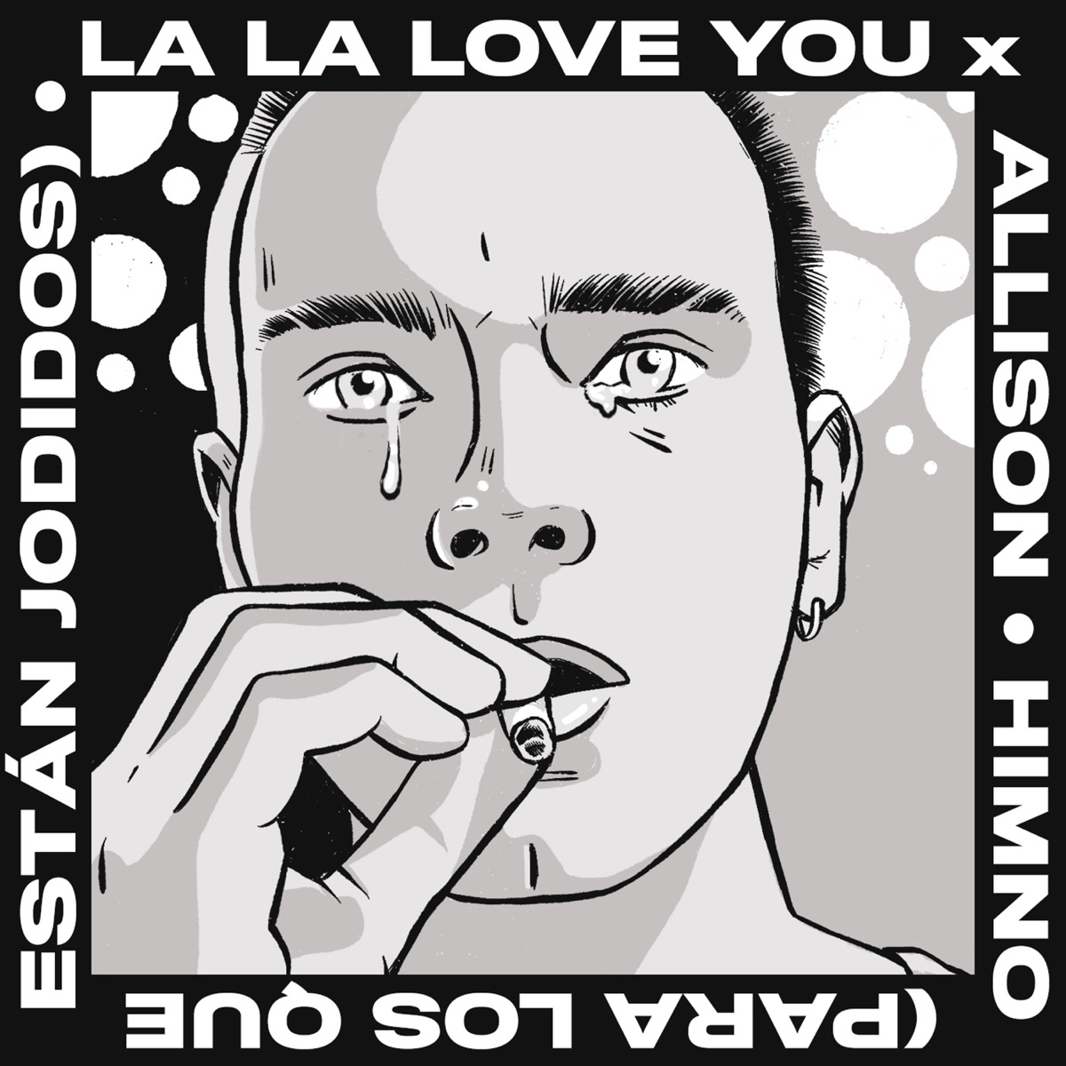 Himno (para los que están j*****s) - Single by La La Love You & Allison album cover