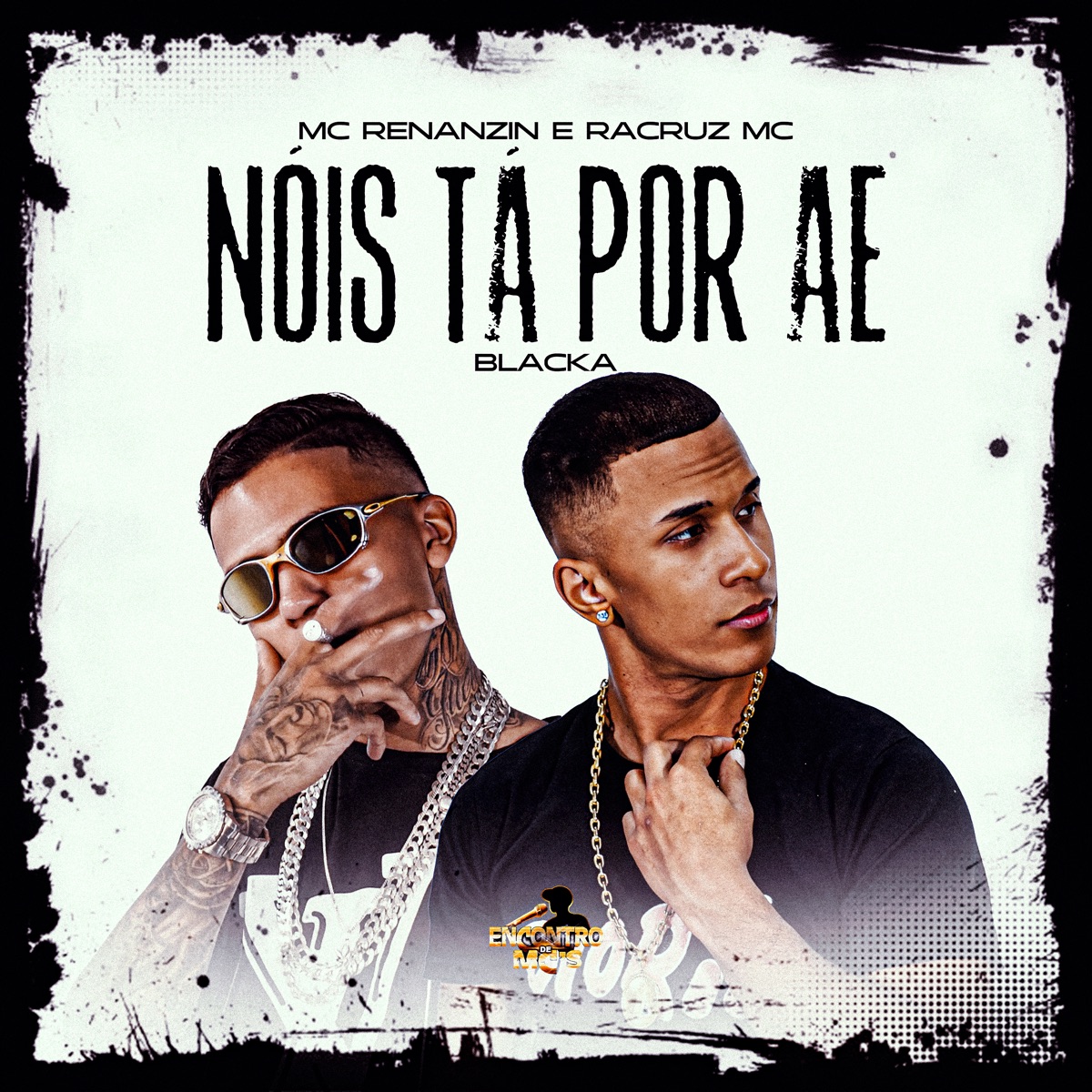 Nois Tá por Ae - Single by MC Renanzin, Racruz MC & Blacka album cover