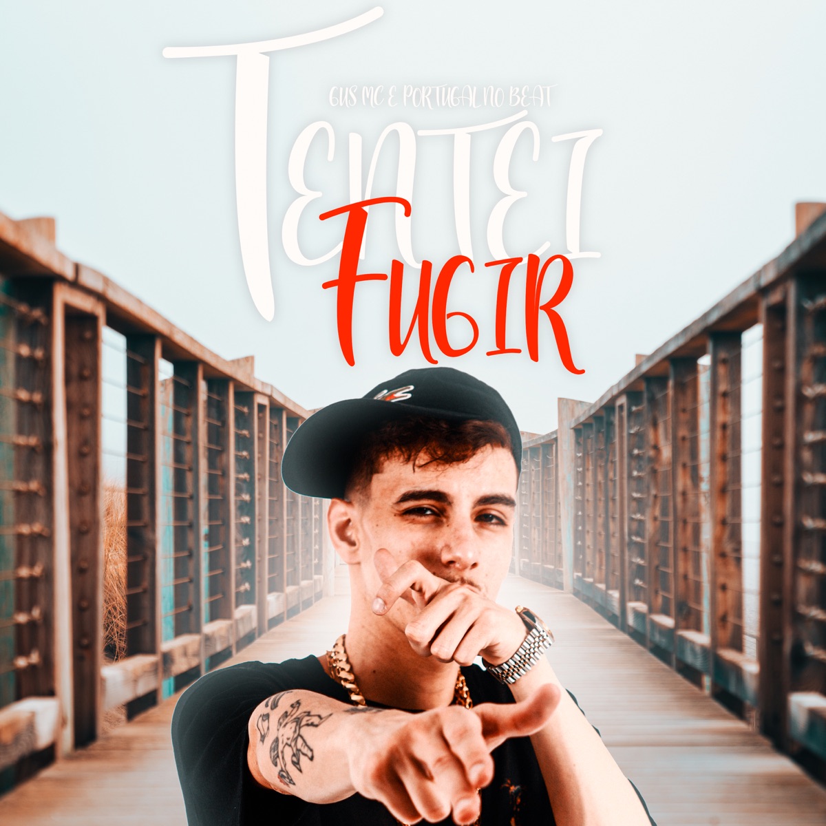 Tentei Fugir - Single by Gus MC & Portugal no beat album cover