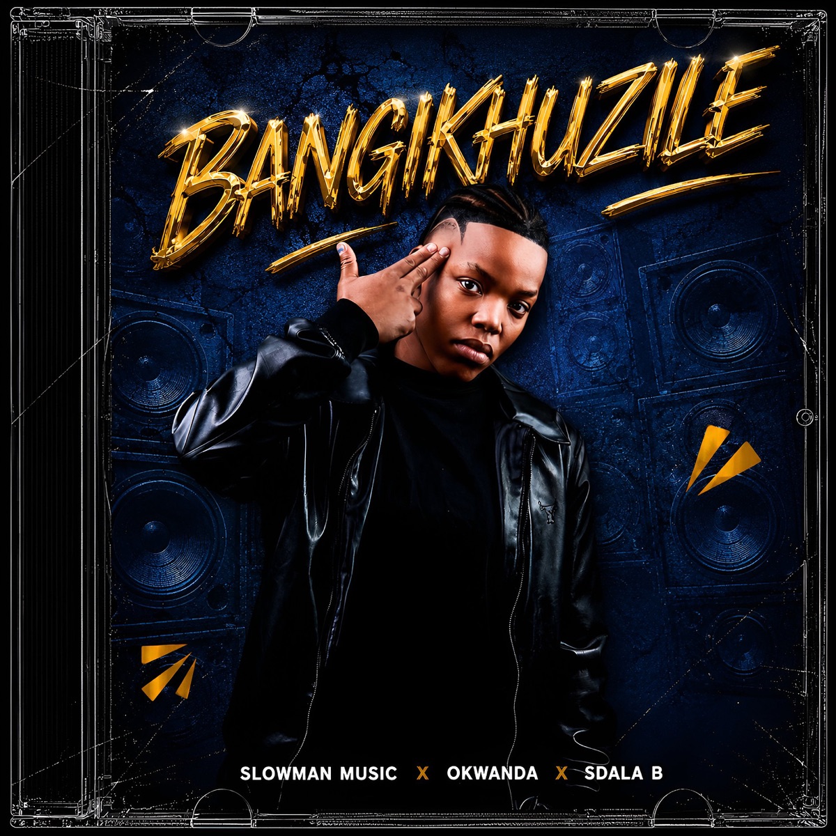 Bangikhuzile - Single by Slowman Music, Okwanda & Sdala B album cover
