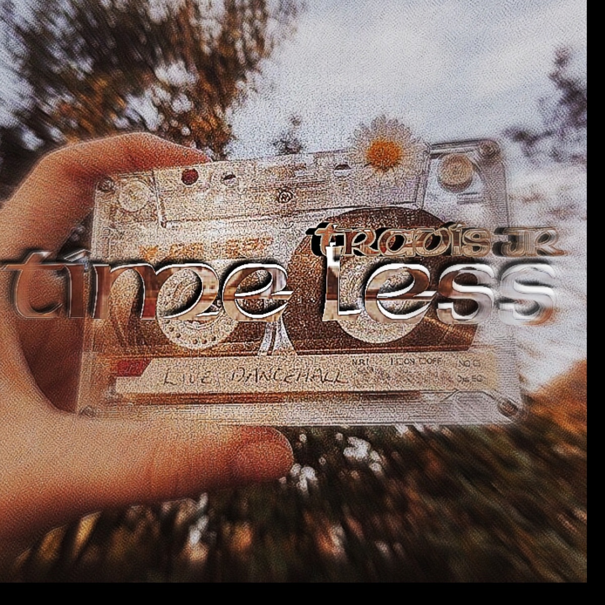 Timeless - Single by Travis Jr album cover