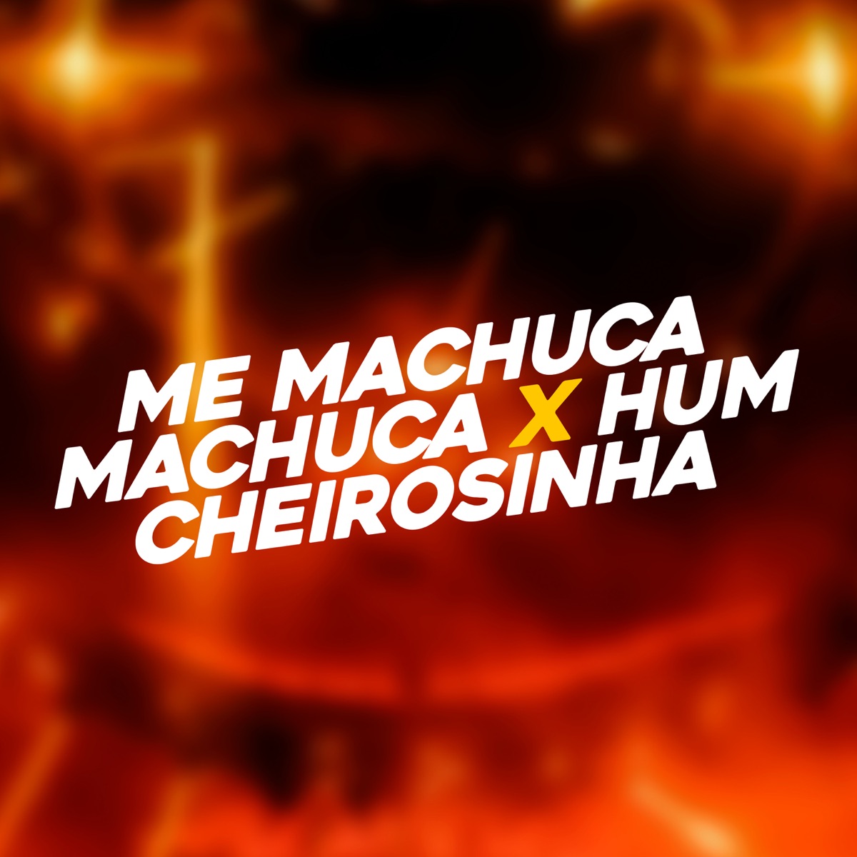 Me Machuca Machuca X Hum Cheirosinha - Single by DJ PH CALVIN & Mc Àgata Cristian album cover