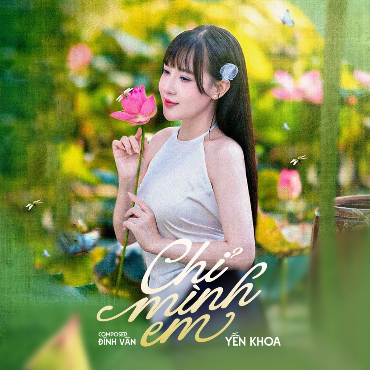 Chỉ Mình Em - Single by Yến Khoa album cover